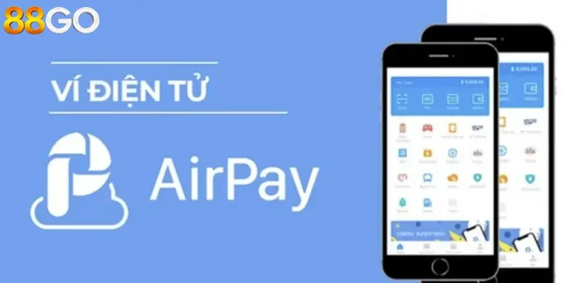 Nạp tiền qua airpay 88go nhanh chóng và an toàn nhất 2026 3 So sánh nạp tiền qua airpay 88go với các kênh khác tại 88go